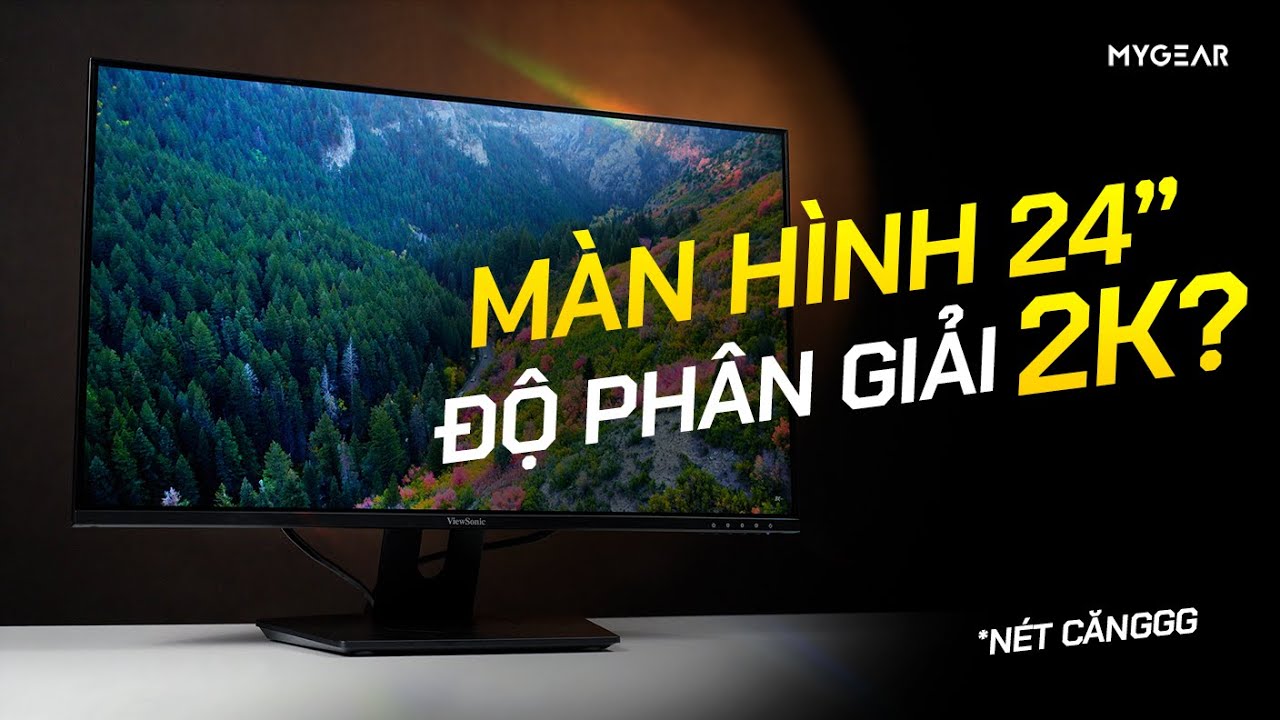 Viewsonic VX2480 - 2K | Khi bạn chả có gì ngoài